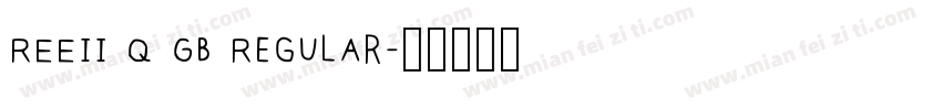REEII Q GB Regular字体转换